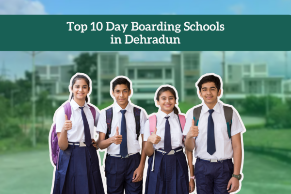Top 10 Day Boarding Schools in Dehradun