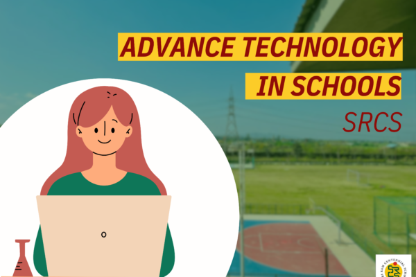 Advance Technology in Schools: Shri Ram Centennial School's