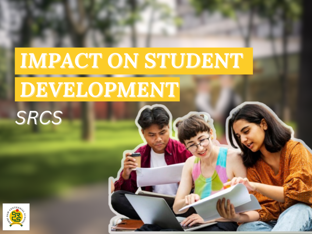 Impact on Student Development in Dehradun At SRCS