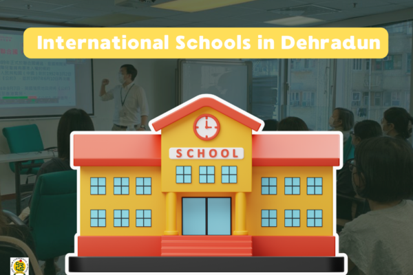 TOP 10 International schools in Dehradun