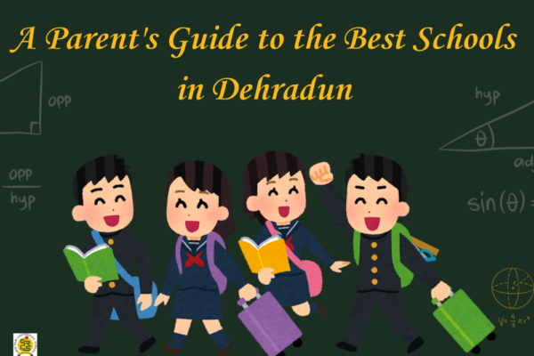 A Parent's Guide to the Best Schools in Dehradun