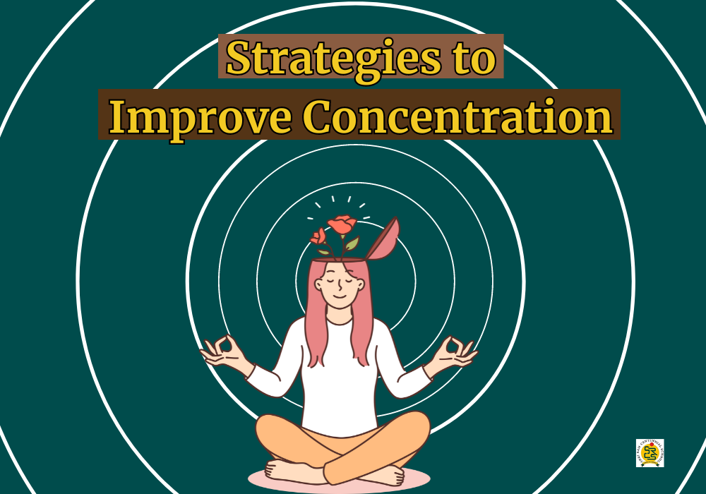 Top Strategies to Improve Concentration in Students for Better Academic Success