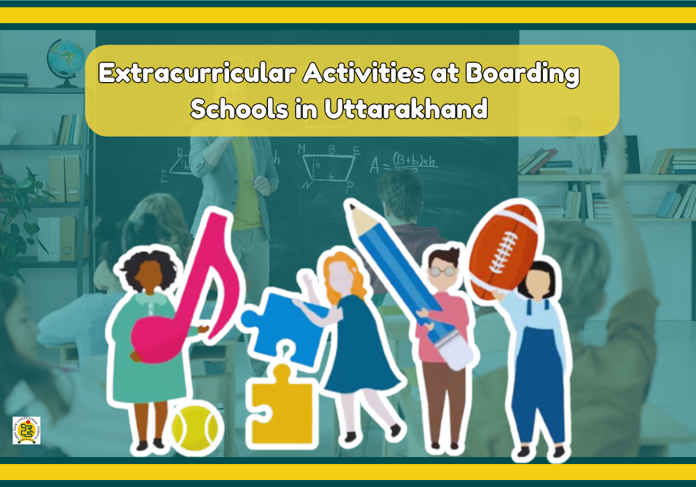 Extracurricular Activities at Boarding Schools in Uttarakhand