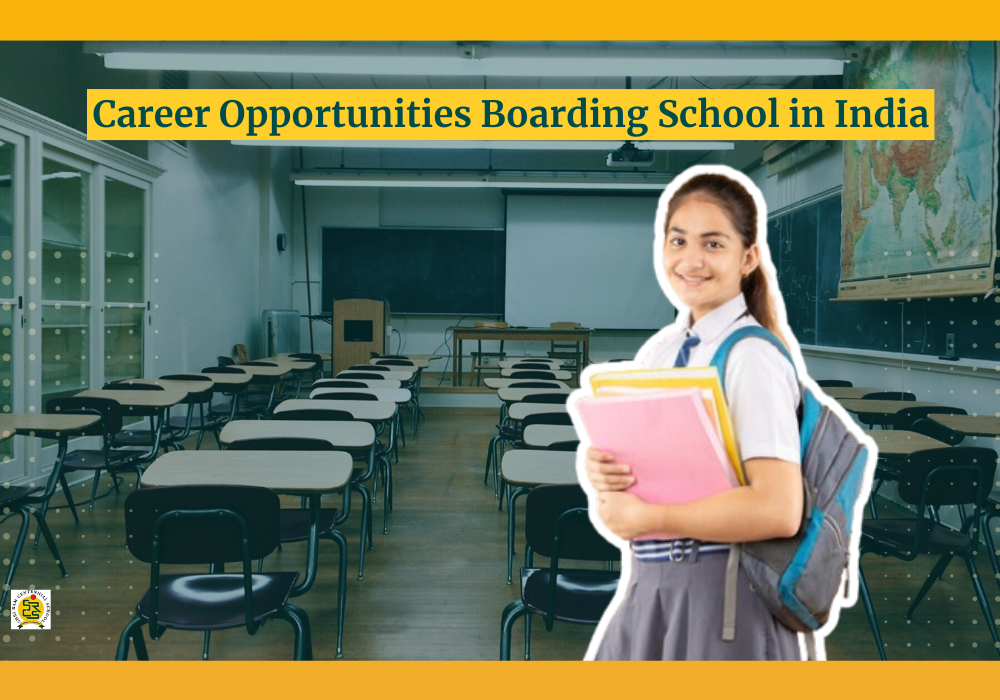 Career Opportunities after Attending a Boarding School in India