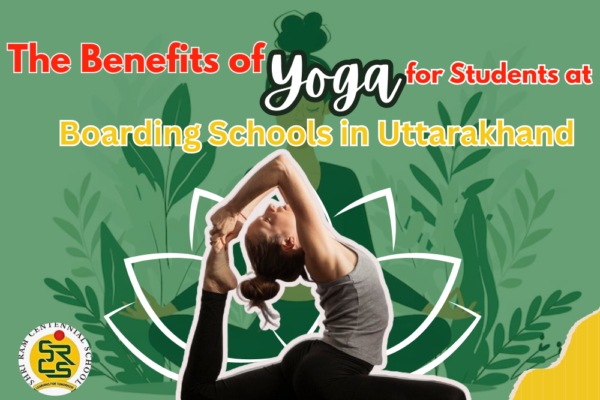 The Benefits of Yoga for Students at Boarding Schools in Uttarakhand