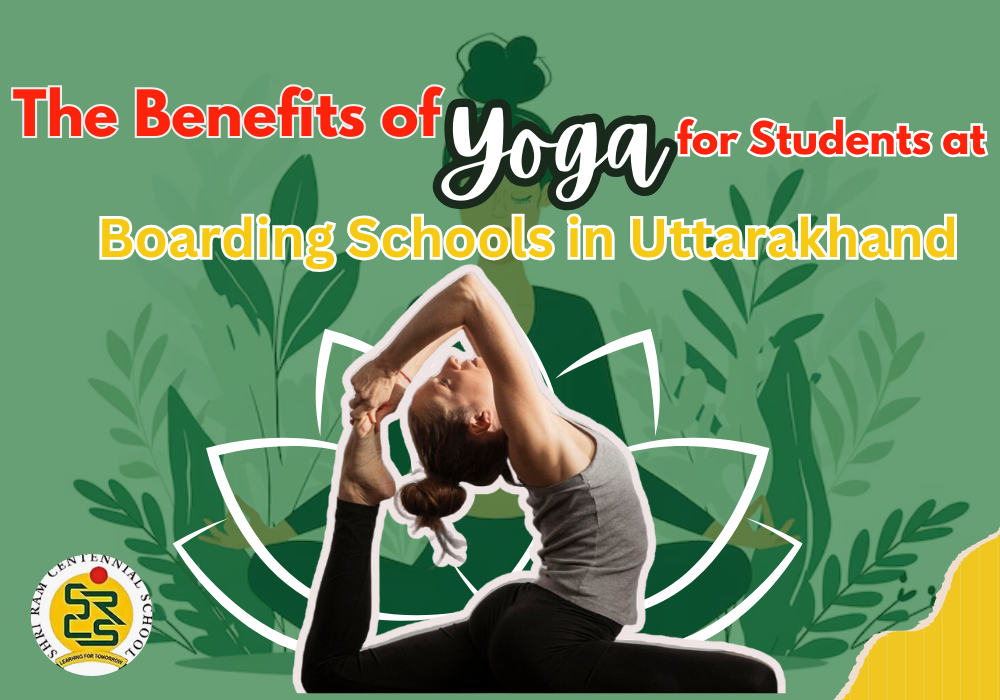 The Benefits of Yoga for Students at Boarding Schools in Uttarakhand