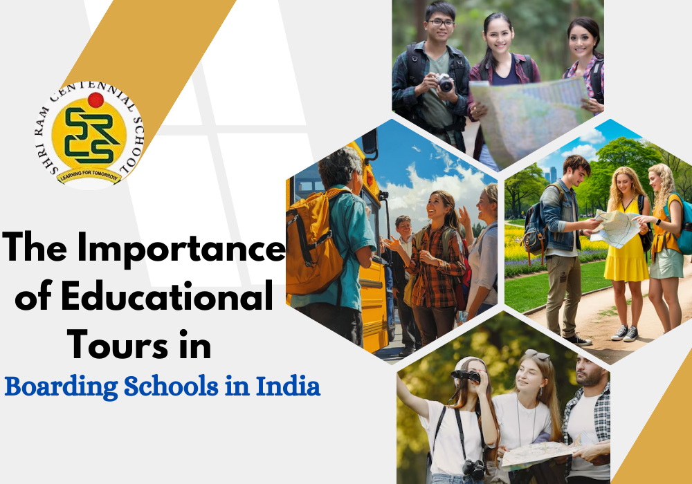 The Importance of Educational Tours in Boarding Schools in India