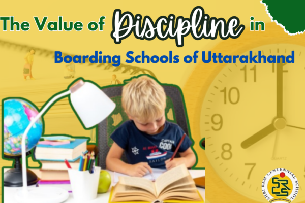 The Value of Discipline in Boarding Schools of Uttarakhand