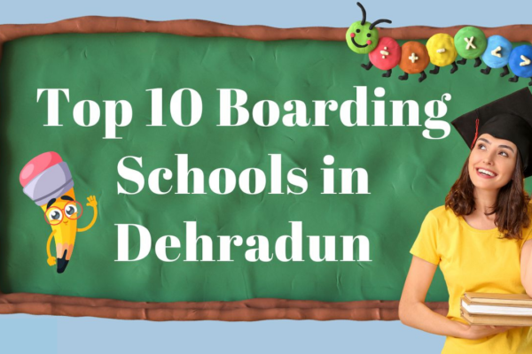 Top 10 Boarding Schools in Dehradun | 2025-2026