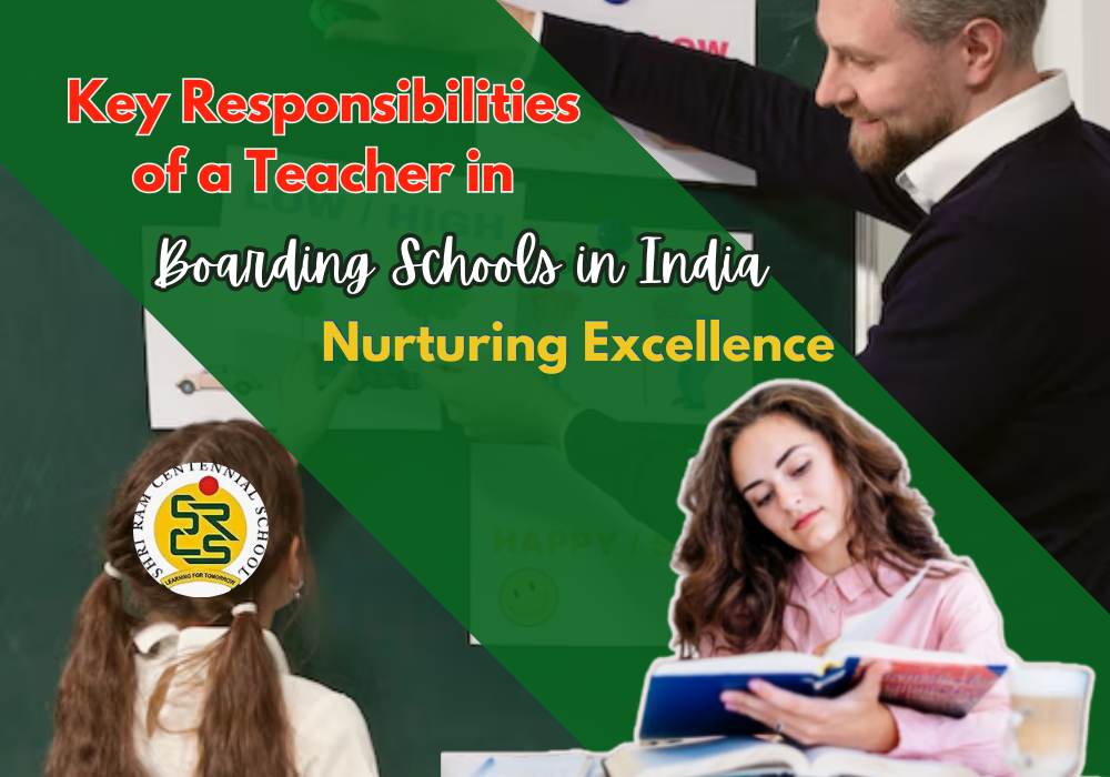 Key Responsibilities of a Teacher in Boarding Schools in India: Nurturing Excellence