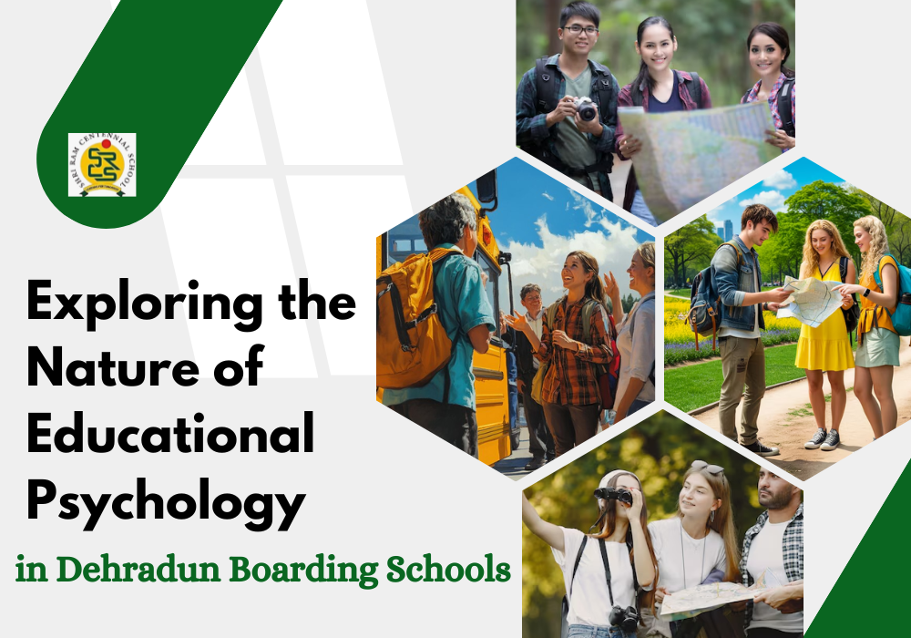 Exploring the Nature of Educational Psychology in Dehradun Boarding Schools