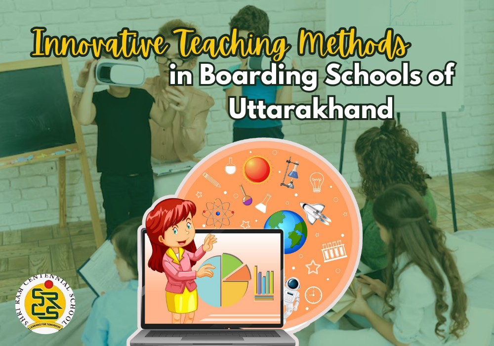 Innovative Teaching Methods in Boarding Schools of Uttarakhand