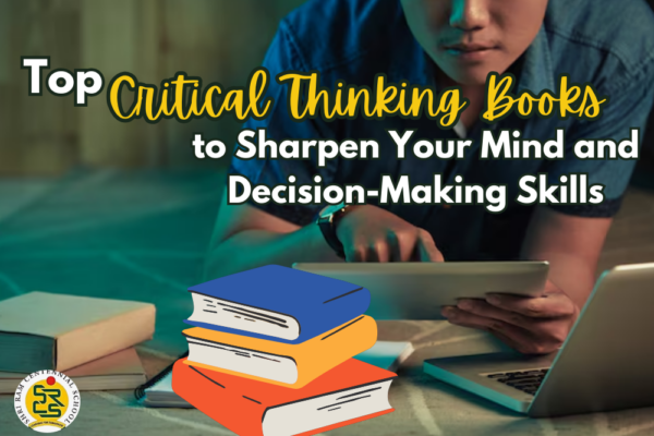 Top Critical Thinking Books to Sharpen Your Mind and Decision-Making Skills