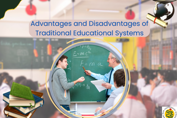 Advantages and Disadvantages of Traditional Educational Systems