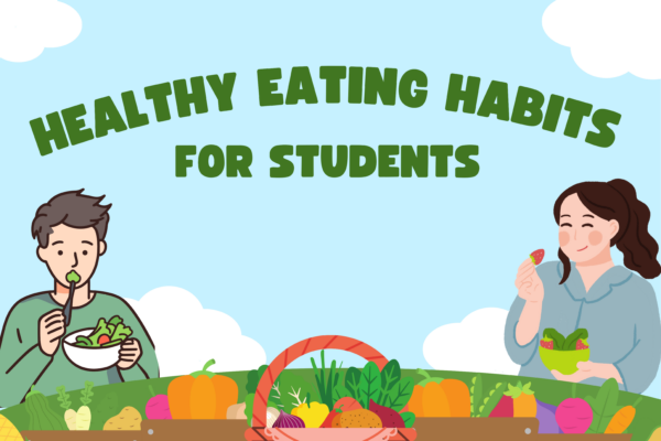 Importance of Healthy Eating Habits in a Student’s Daily Routine