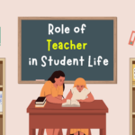 The Role of Teacher in Student Life – A Pillar of Academic and Personal Growth The Role of Teacher in Student Life – A Pillar of Academic and Personal Growth