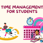 Time Management for Students: A Step-by-Step Plan to Excel in Studies & Beyond