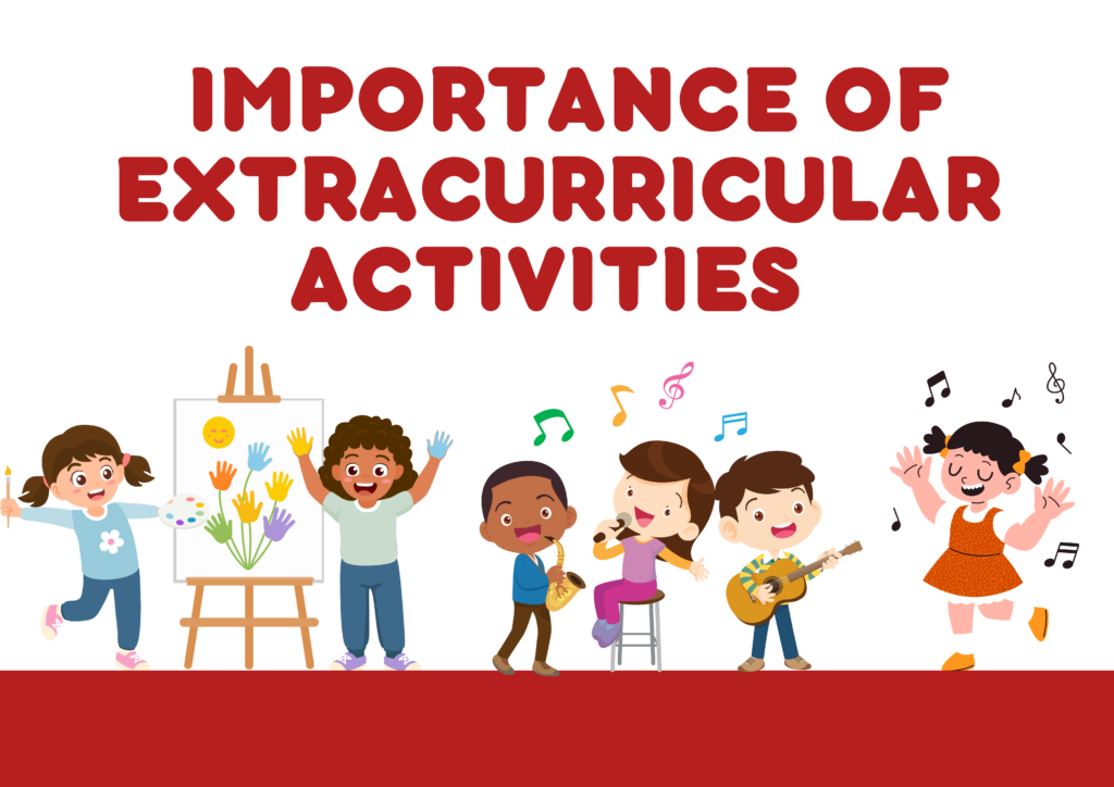 Importance of Extracurricular Activities for Holistic Student Development