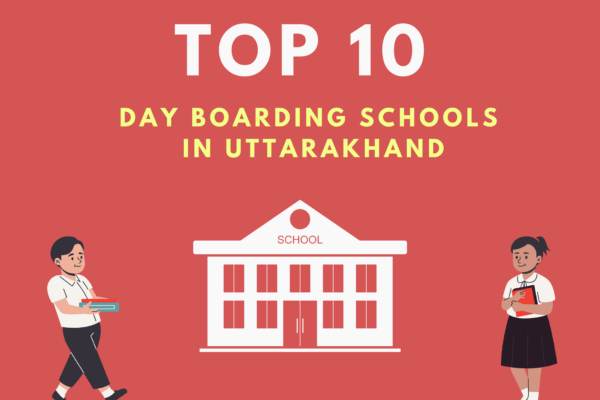 Top 10 Day Boarding Schools in Uttarakhand