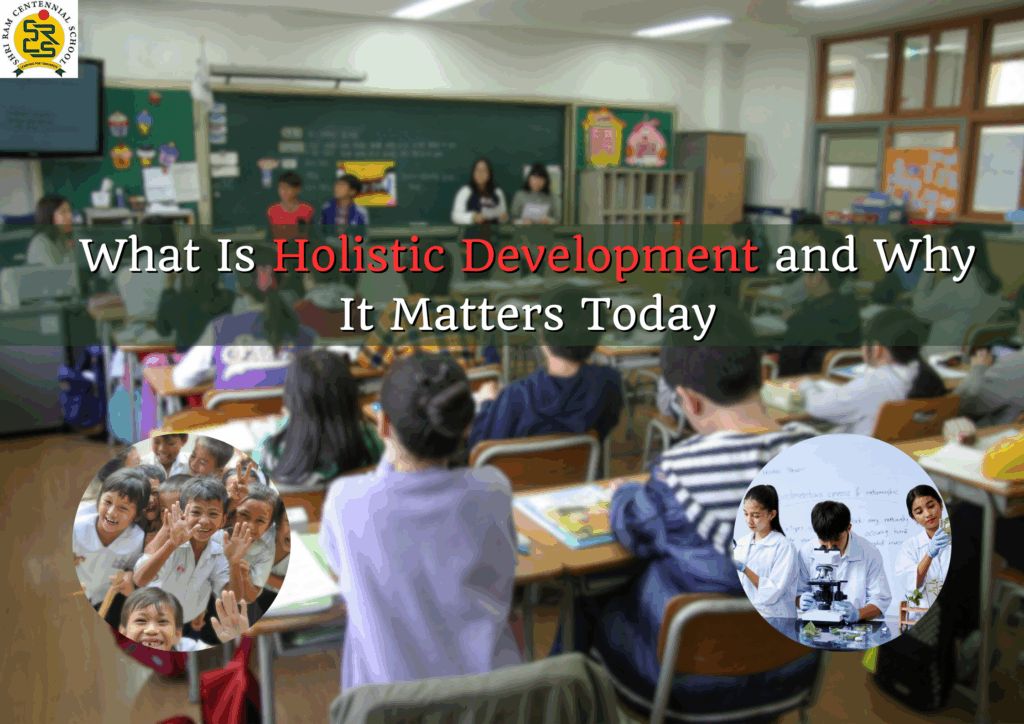 What Is Holistic Development and Why It Matters Today What Is Holistic Development and Why It Matters Today