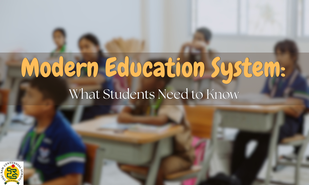Modern Education System: What Students Need to Know Today