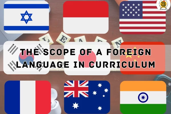 The Scope of a Foreign Language in Curriculum