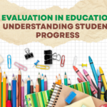 Evaluation in Education