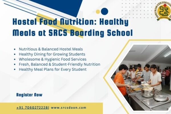 Nutrition & Hostel Food at SRCS