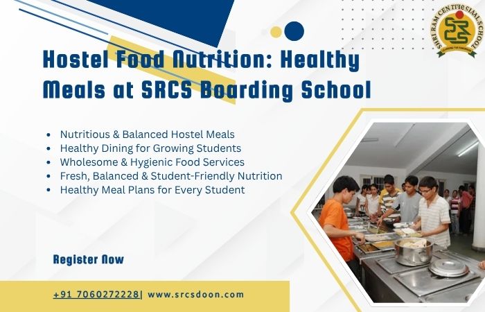 Nutrition & Hostel Food at SRCS
