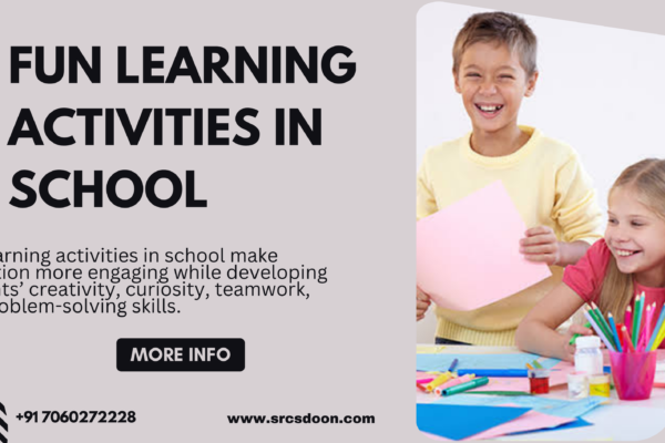 Fun learning activities in school for student development