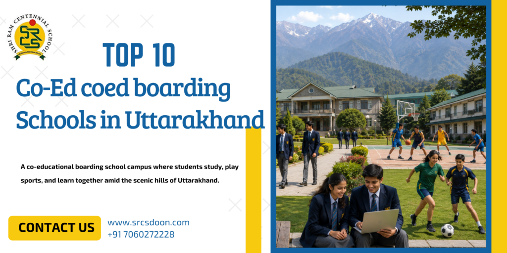 Top 10 co-ed boarding schools in Uttarakhand 2026 guide for parents